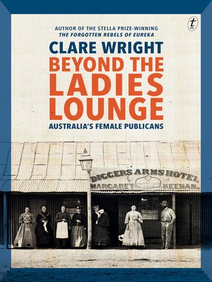 cover image of Beyond the Ladies Lounge: Australia's Female Publicans